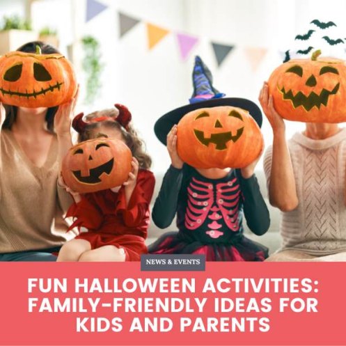 Fun Halloween Activities: Family-Friendly Ideas for Kids and Parents